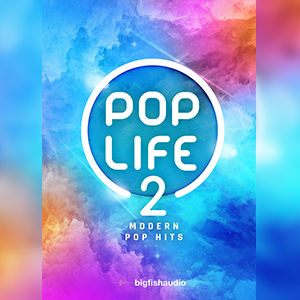 サンプルパック 「POP LIFE 2: MODERN POP HITS」 | SONICWIRE