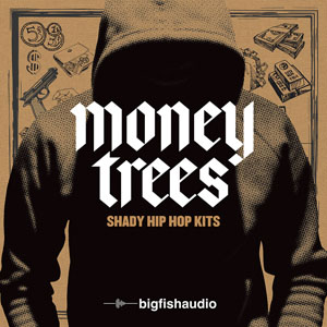 サンプルパック 「MONEY TREES - SHADY HIP HOP KITS」 | SONICWIRE