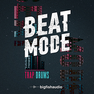 サンプルパック 「BEAT MODE - TRAP DRUMS」 | SONICWIRE