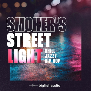 サンプルパック 「SMOKER'S STREETLIGHT - CHILL JAZZY HIP HOP