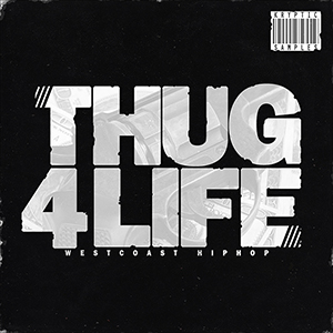 サンプルパック 「THUG 4 LIFE」 | SONICWIRE