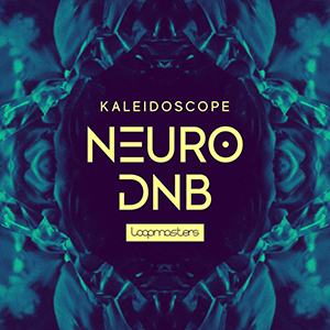 サンプルパック Kaleidoscope Neuro Drum Bass Sonicwire