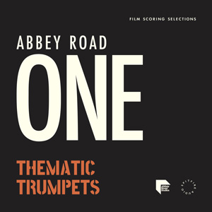 ソフト音源 「ABBEY ROAD ONE: THEMATIC TRUMPETS