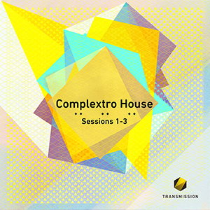 サンプルパック 「COMPLEXTRO HOUSE SESSIONS 1-3」 | SONICWIRE