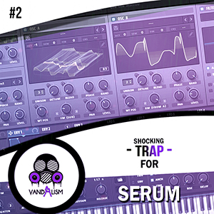 サンプルパック 「SHOCKING TRAP FOR SERUM 2」 | SONICWIRE