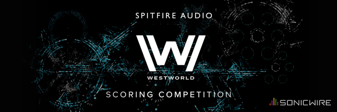 Spitfire Audio社、HBOテレビドラマ「Westworld」コラボレーションコンペ“Westworld Scoring Competition”開催